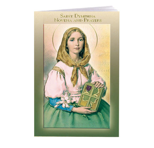 Saint Dymphna of Prayers and Devotion Keep God in Life